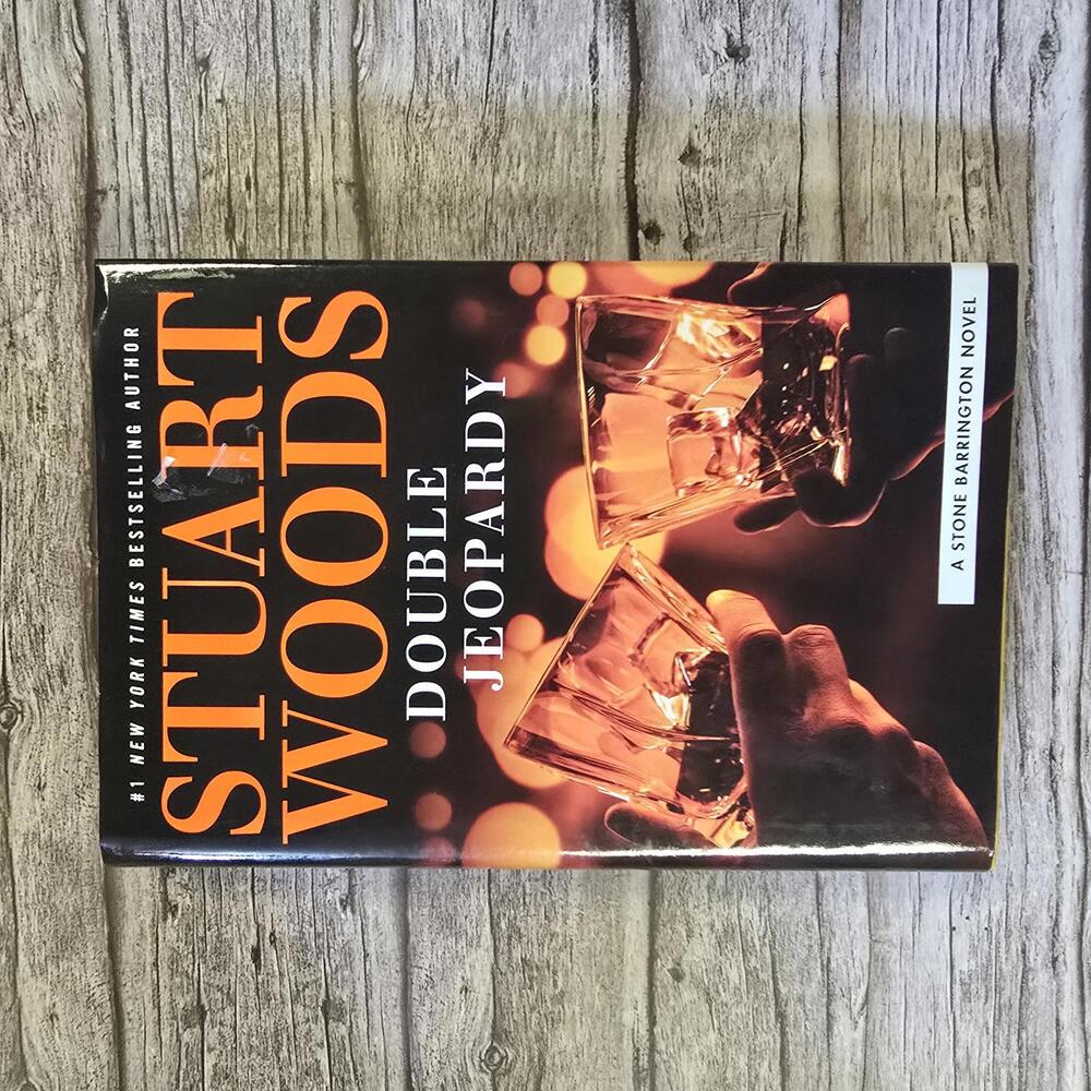 Double Jeopardy by Stuart Woods - A Stone Barrington Novel